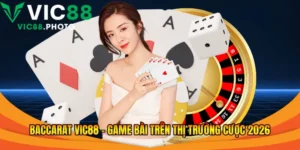 Baccarat Vic88