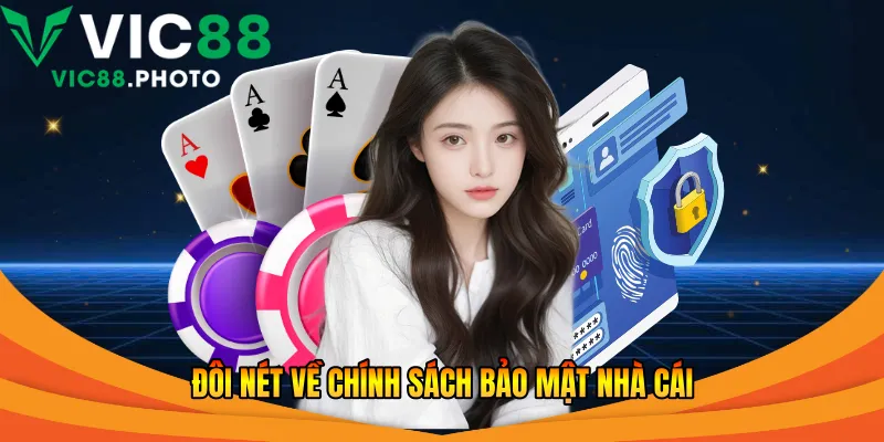 Đôi nét về chính sách bảo mật nhà cái