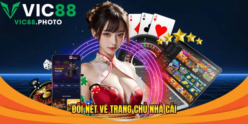 Đôi nét về trang chủ nhà cái