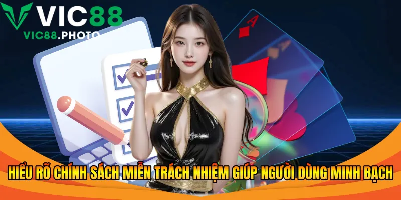 Hiểu rõ chính sách miễn trách nhiệm giúp người dùng minh bạch 